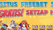 Situs Slot Online Freebet Tanpa Deposit